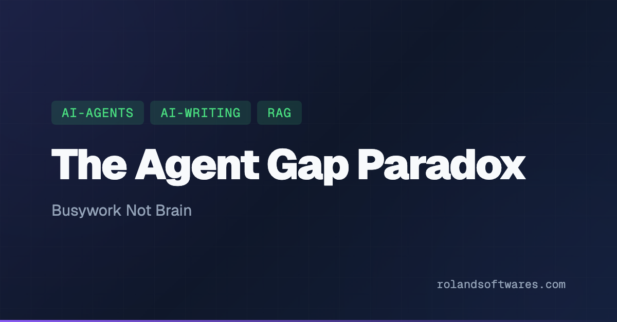The Agent Gap Paradox: AI Busywork, Not Brain — AI should automate your busywork, not replace your thinking. Learn where the line is and what Agent Gap protects.