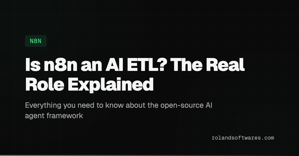 Is n8n an AI ETL? The Real Role Explained